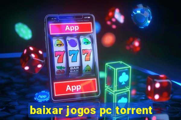 baixar jogos pc torrent